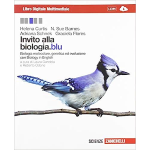 INVITO ALLA BIOLOGIA.BLU- Biologia molecolare, genetica ed evoluzione con Biology in English - CURTIS