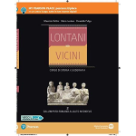 LONTANI VICINI - VOL.2 - Dall'impero romano all'alto medioevo. Per le Scuole superiori. Con e-book - BETTINI