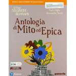 IL TUO SGUARDO DOMANI - Antologia di mito ed epica. Per le Scuole superiori. Con e-book. Con espansione online -BIGLIA