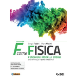 F COME FISICA -Per il quinto anno dei Licei. Con ebook. Con espansione online (Vol. 2)  - FABBRI