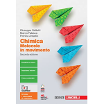 CHIMICA MOLECOLE IN MOVIMENTO - Vol. unico. Per le Scuole superiori. Con e-book. Con espansione online -VALITUTTI