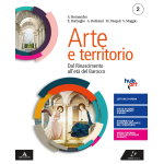 ARTE E TERRITORIO - VOL.2 - Per le Scuole superiori. Con e-book. Con espans. Dal Rinascimento al neoclassicismo - HERNANDEZ