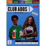 CLUB ADOS VOL.1 -  Libro tutto in uno (Méthode de français communicative et inclusive)
