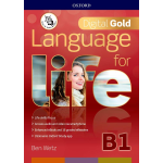 LANGUAGE FOR LIFE - Digital gold. B1. Per il biennio delle Scuole superiori. Con e-book - WETZ