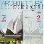 ARCHITETTURA E DISEGNO VOL.2 - Per i Licei. Con e-book. Con espansione online- PINOTTI