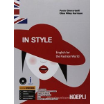 IN STYLE -English for the fashion world. Per gli Ist. tecnici e professionali. Con ebook - GHERARDELLI