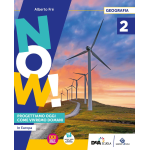 NOW! VOL.2  Progettiamo oggi come vivremo domani. Con Regioni, Atlante operativo, Con e-book. Con esp. Online - Alberto Fré