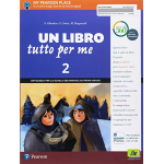 UN LIBRO TUTTO PER ME VOL.2 ANTOLOGIA Con ebook- Albonico, Conca, Singuaroli