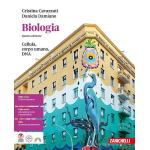 BIOLOGIA - Cellula, corpo umano, DNA - Per le Scuole superiori. Con ebook. Con espansione online -CAVAZZUTI