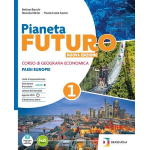 PIANETA FUTURO -NUOVA EDIZIONE- Per le Scuole superiori - BIANCHI