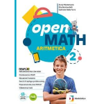 OPEN MATH VOL.2 -Con Aritmetica, Geometria, Strumenti per lo studio e il ripasso. Per la Scuola media -MONTEMURRO