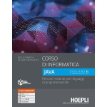 CORSO DI INFORMATICA JAVA VOL 2 Percorsi modulari per linguaggi di programmazione. Per le Scuole superiori. Con e-book. Con espansione online 