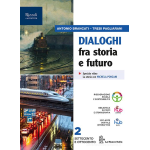 DIALOGHI FRA STORIA E FUTURO VOL.2 - Per le Scuole superiori. Con e-book - BRANCATI