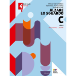 ALZARE LO SGUARDO VOL.C EPICA - Per la Scuola superiori Con e-book. Con espansione online - GIAMMELLARO 