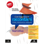 CON LEGGEREZZA RACCONTAMI VOL.1 - Per le Scuole superiori. Con e-book. Con espansione online