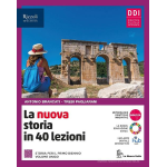 LA NUOVA STORIA IN 40 LEZIONI - Per le Scuole superiori - BRANCATI