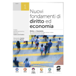 NUOVI FONDAMENTI DI DIRITTO ED ECONOMIA VOL.1 - Per le Scuole superiori. Con e-book. Con espansione online - AVOLIO