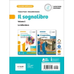 IL SOGNALIBRO VOL.2 -Diventare lettori e lettrici scoprirsi scrittori e scrittrici. L'essenziale. La letteratura. Per la Scuola media. Con e-book. Con espansione online 