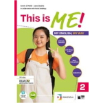 THIS IS ME! - VOL.2 - Student's book and Workbook. Per la Scuola media -KERR/ODELL