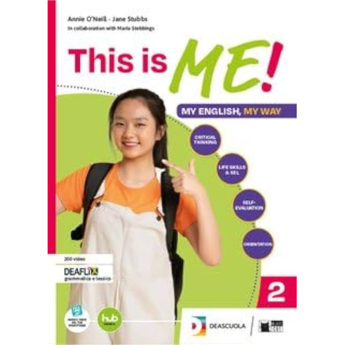 THIS IS ME! - VOL.2 - Student's book and Workbook. Per la Scuola media -KERR/ODELL
