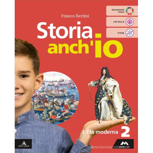 STORIA ANCH'IO VOL.2 - Per la Scuola media. Con e-book. Con espansione online