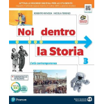NOI DENTRO LA STORIA - VOL.3  Per la Scuola media. Con e-book. Con espansione online - Roberto Roveda