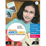 NUOVO AMICO LIBRO VOL.3 Con quaderno. Per la Scuola media. Con e-book. Con espansione online - Calvani, Ferri, Mattei