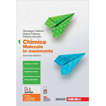 CHIMICA. MOLECOLE IN MOVIMENTO . VOL.1. Per le Scuole superiori. Con e-book. Con esp.online - VALITUTTI/FALASCA