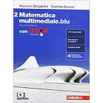 MATEMATICA. BLU 2.0 CON TUTOR VOL.2 - online, Per le Scuole superiori. Con e-book. Con espansione online