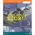 LUCI SULLA STORIA VOL.3 -  Per la Scuola media. Con e-book. Con espansione online.Il Novecento - M.MORPURGO