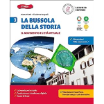 LA BUSSOLA DELLA STORIA VOL.3 - Con Quaderno delle competenze. Per la Scuola media. Con e-book. Con espansione online  - CIOTTI-PASQUALI