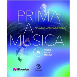 PRIMA LA MUSICA! VOL. A+B - Con e-book. Con espansione online. Storia della musica-Teoria Metodo Antologia.  - CAMPOGRANDE