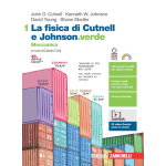 LA FISICA DI CUTNELL E JOHNSON.VERDE - VOL.1 Meccanica. Per le Scuole superiori. Con e-book.  Meccanica  - CUTNELL/JOHNSON