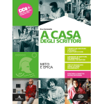 A CASA DEGLI SCRITTORI- MITO E EPICA - Per le Scuole superiori. Con e-book.- CANTARELLA