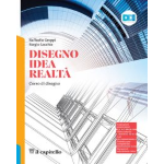 DISEGNO IDEA REALTA' - Per le Scuole superiori. Con e-book  - GREPPI