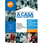 A CASA DEGLI SCRITTORI - Poesia, teatro e temi di Educazione civica. Con Letteratura delle origini. Per le Scuole superiori. Con e-book - GUIDORIZZI