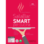 SALA-BAR SMART PER CUCINA  -  Tecnica e pratica di sala, bar e vendita. Per il 4° e 5° anno degli Ist. professionali alberghieri. Con e-book - GALEAZZI