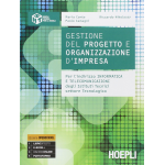 GESTIONE DEL PROGETTO E ORGANIZZAZIONE D'IMPRESA - Per gli Ist. tecnici. Con e-book -CONTE