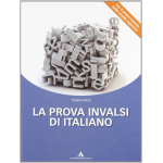 LA PROVA INVALSI DI ITALIANO -  Per le Scuole superiori. Con espansione online -FRANZI