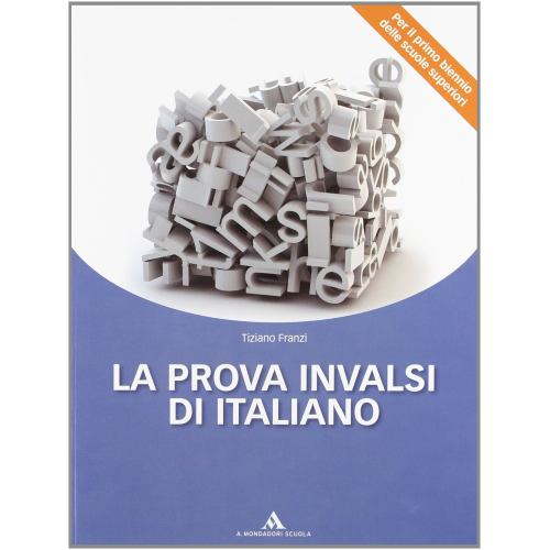 LA PROVA INVALSI DI ITALIANO -  Per le Scuole superiori. Con espansione online -FRANZI