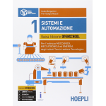 SISTEMI E AUTOMAZIONE VOL.1 - Ediz. openschool. Per gli Ist. tecnici industriali ad indirizzo meccanica, meccatronica ed energia - BERGAMINI