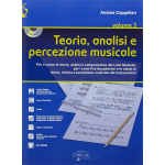TEORIA, ANALISI E PERCEZIONE MUSICALE VOL.3 -Per le Scuole superiori. Con CD - CAPPELLARI