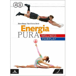 ENERGIA PURA Wellness/fairplay. Vol. unico. Per le Scuole superiori. Con e-book. Con espansione online - RAMPA 