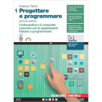 PROGETTARE E PROGRAMMARE VOL 1 - Per le Scuole superiori. Con Contenuto digitale (fornito elettronicamente). L' informatica e il computer. Lavorare con le applicazioni. Iniziare a programmare