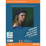 IMPARARE DAI CLASSICI A PROGETTARE IL FUTURO - VOL.1 B - Per le Scuole superiori. Con e-book - BALDI