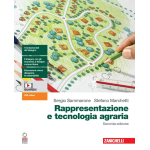 RAPPRESENTAZIONE E TECNOLOGIA AGRARIA - Per le Scuole superiori. Con espansione onlinei - SAMMARONE