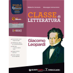 CLASSE DI LETTERATURA - LEOPARDI - Per le Scuole superiori - CARNERO