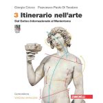 ITINERARIO NELL'ARTE - VOL.3 - Per le Scuole superiori - CRICCO